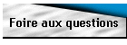 Foire aux questions