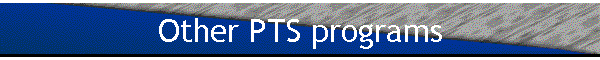Other PTS programs